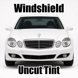 Uncut Windshield Window Tint Kit for Mercedes E Class Sedan 320 2003-2009