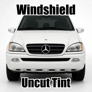 Uncut Windshield Window Tint Kit for Mercedes ML 500 2002-2005