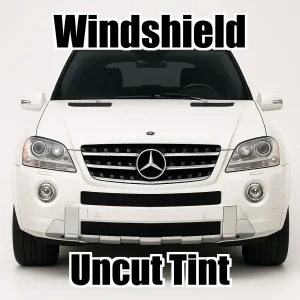 Uncut Windshield Window Tint Kit for Mercedes ML 63 AMG 2006-2011