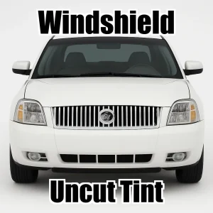 Xfinity Uncut Windshield Only Tint Kit for Mercury Montego 2005-2007