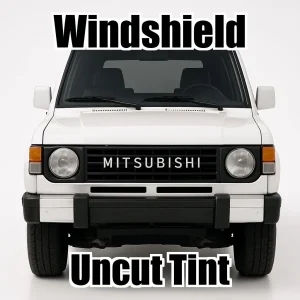 Xfinity Uncut Windshield Only Tint Kit for Mitsubishi Montero 1990-1991