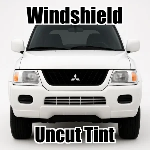 Xfinity Uncut Windshield Only Tint Kit for Mitsubishi Montero Sport 1997-2005
