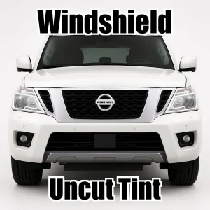 Xfinity Uncut Windshield Only Tint Kit for Nissan Armada 2017-2024