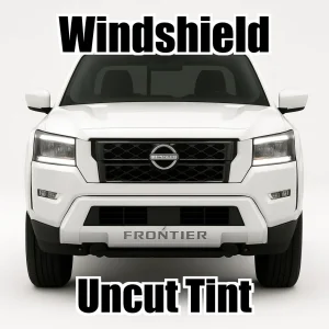 2 Ply Pro+ Uncut Windshield Window Tint Kit for Nissan Frontier KING CAB 2022-2026